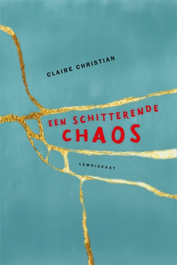 Een schitterende chaos