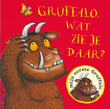 Gruffalo wat zie je daar
